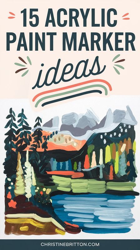 15 Creative Acrylic Paint Marker Ideas – Easy & Fun Projects! 🎨🖊️