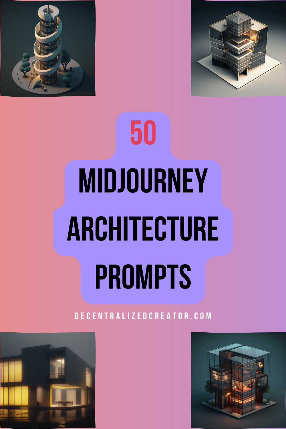 50 Text-to-Image Architecture Design Prompts