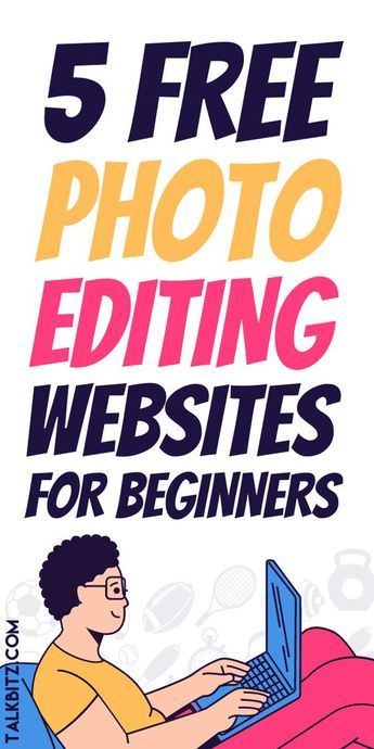 Top 5 Free Photo Editing Websites for 2025 – TalkBitz