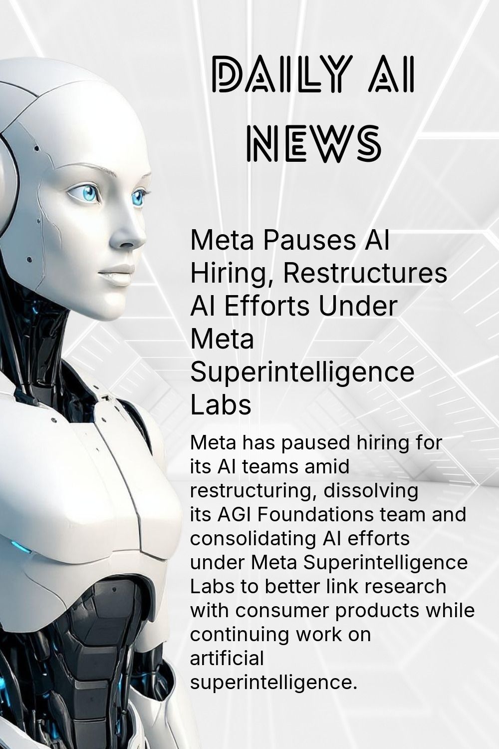 Meta Pauses AI Hiring, Restructures AI Efforts Under Meta Superintelligence Labs