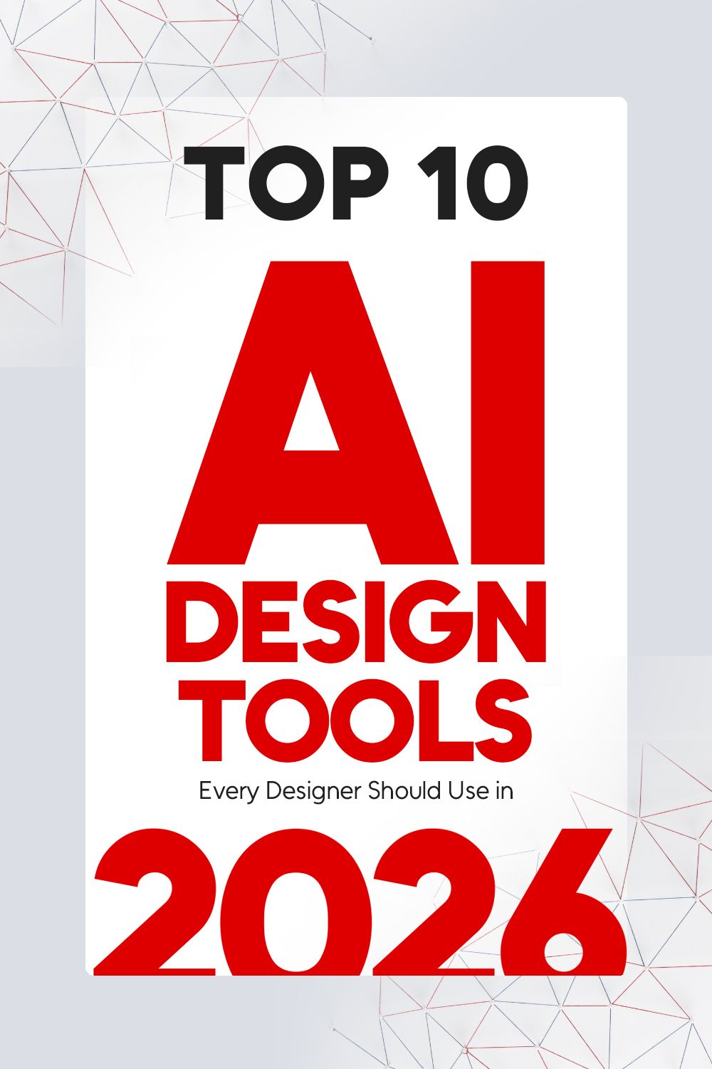 Top 10 AI Design Tools for Designers in 2026