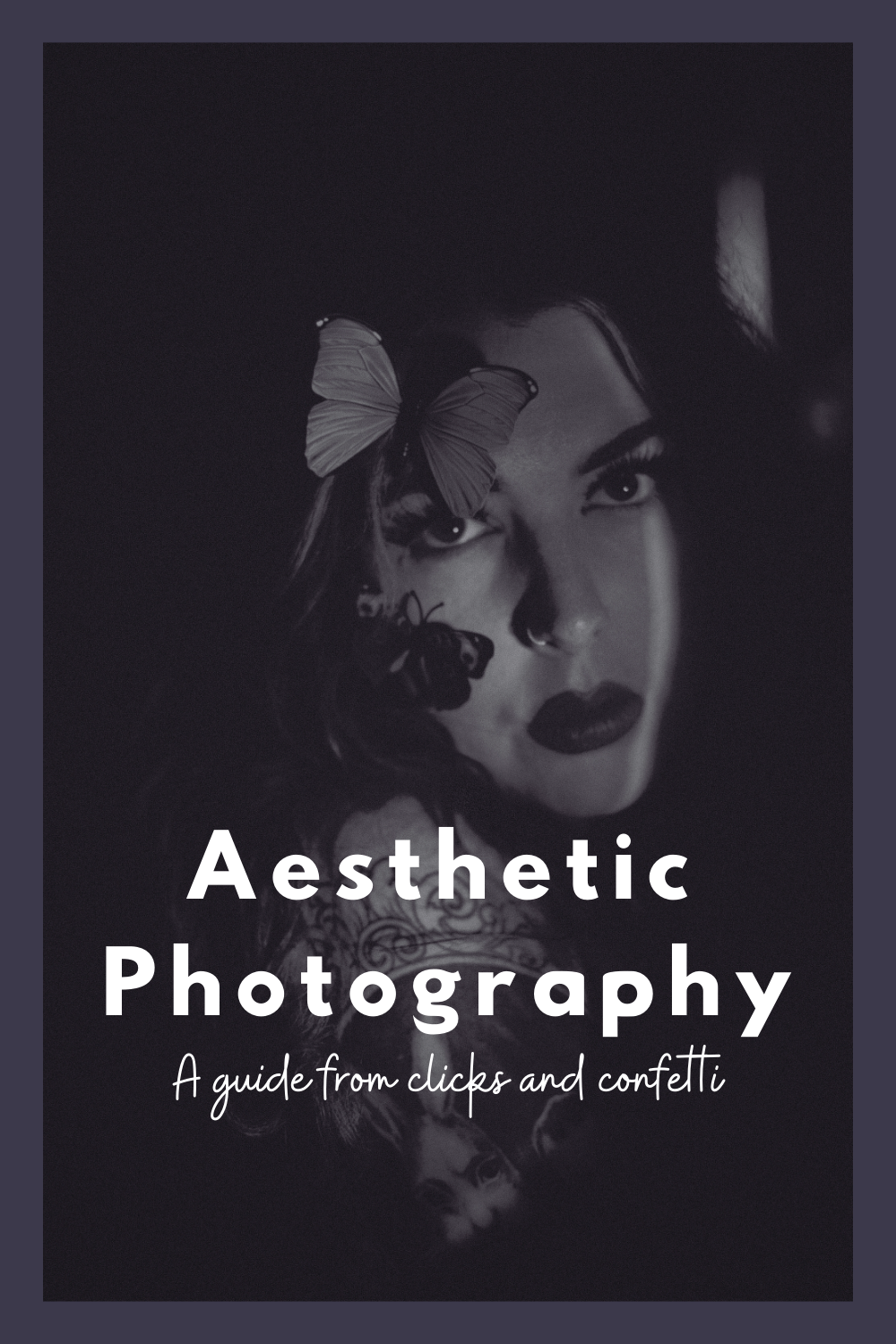 Aesthetic Photography Ideas
