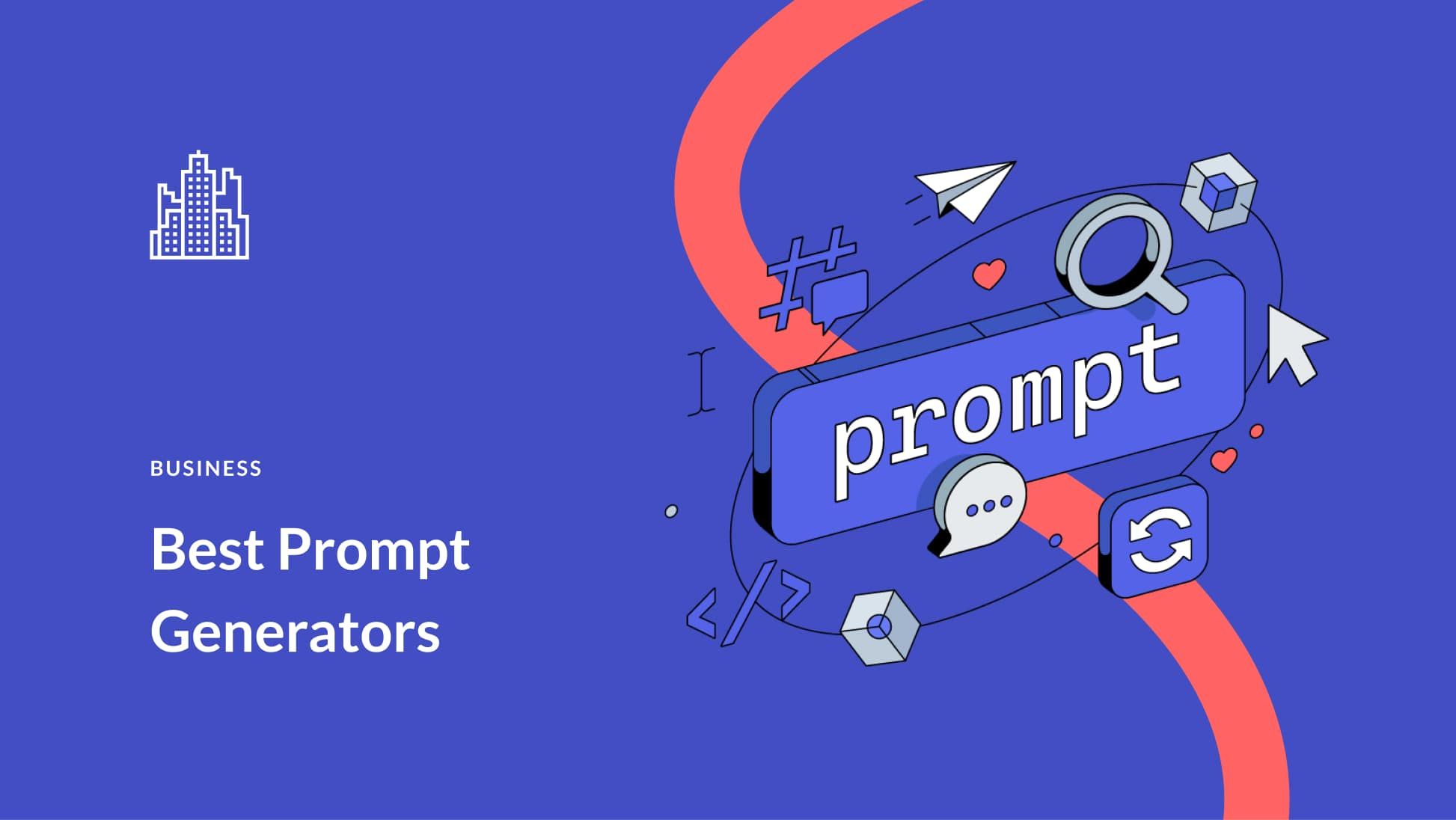 9 Best AI Prompt Generators 2025 (ChatGPT, Midjourney & More)