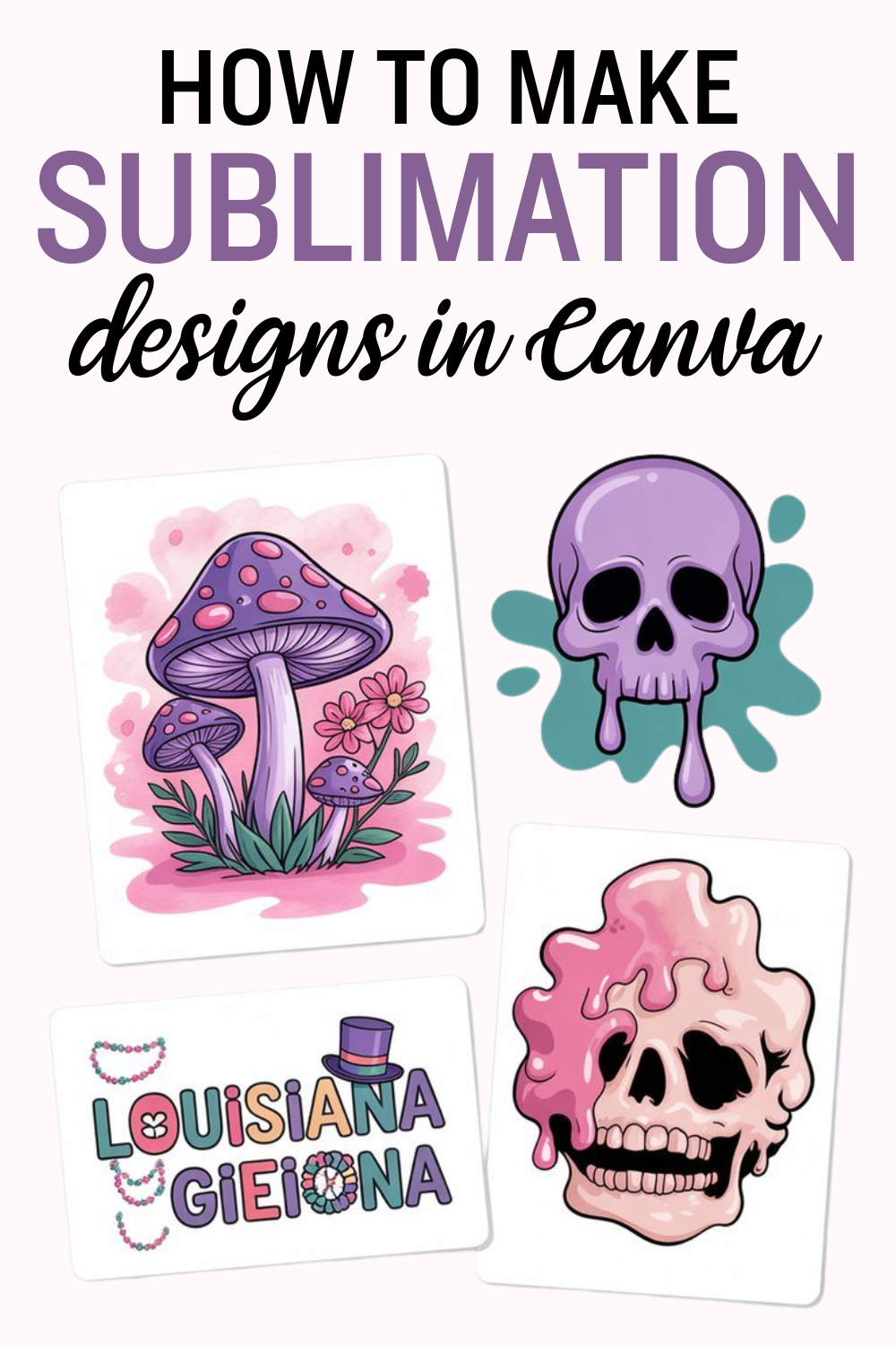 Easy Guide To Creating Canva Sublimation Designs