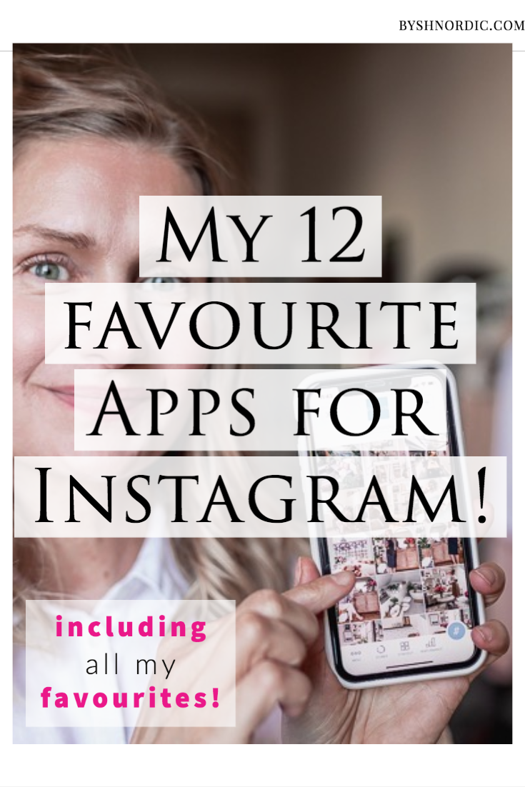My 12 favourite Apps for Instagram | SHnordic | lifestyle