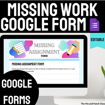 Missing Work and Late Work Turn In Form