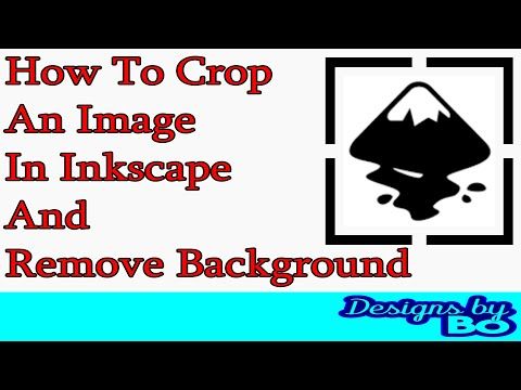 How To Crop An Image In Inkscape And Remove Background