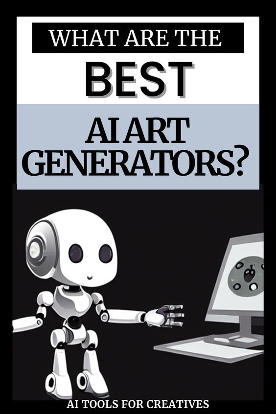 The Best AI Art Generators to Help You Create Masterpieces [AI Tools for Creatives!]