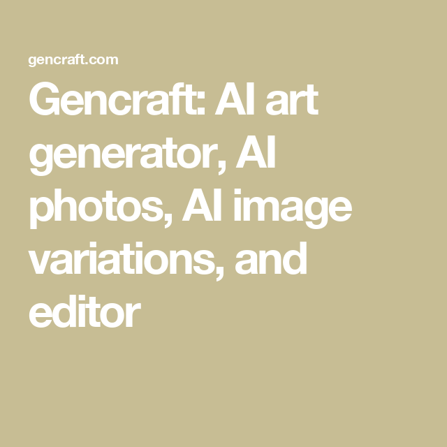 Gencraft: AI art generator, AI photos, AI image variations, and editor