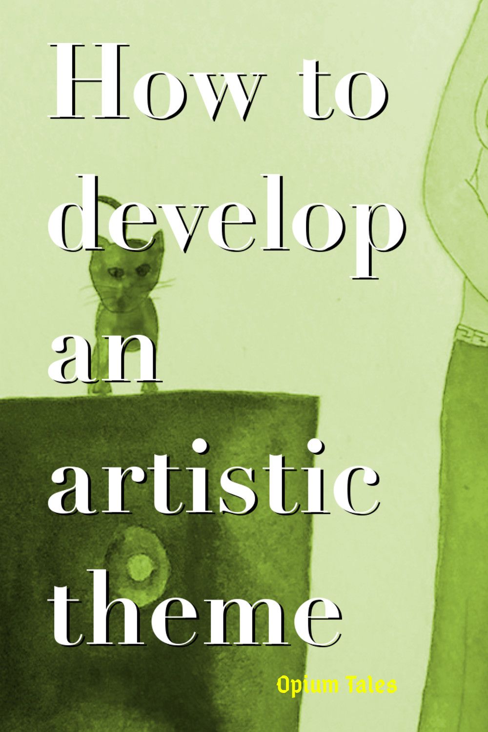 How to develop an artistic theme
