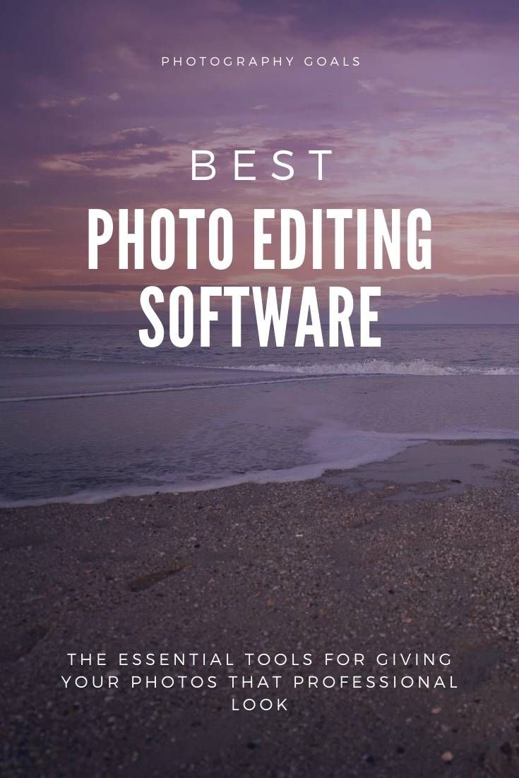 Best Photo Editing Software For Photographers