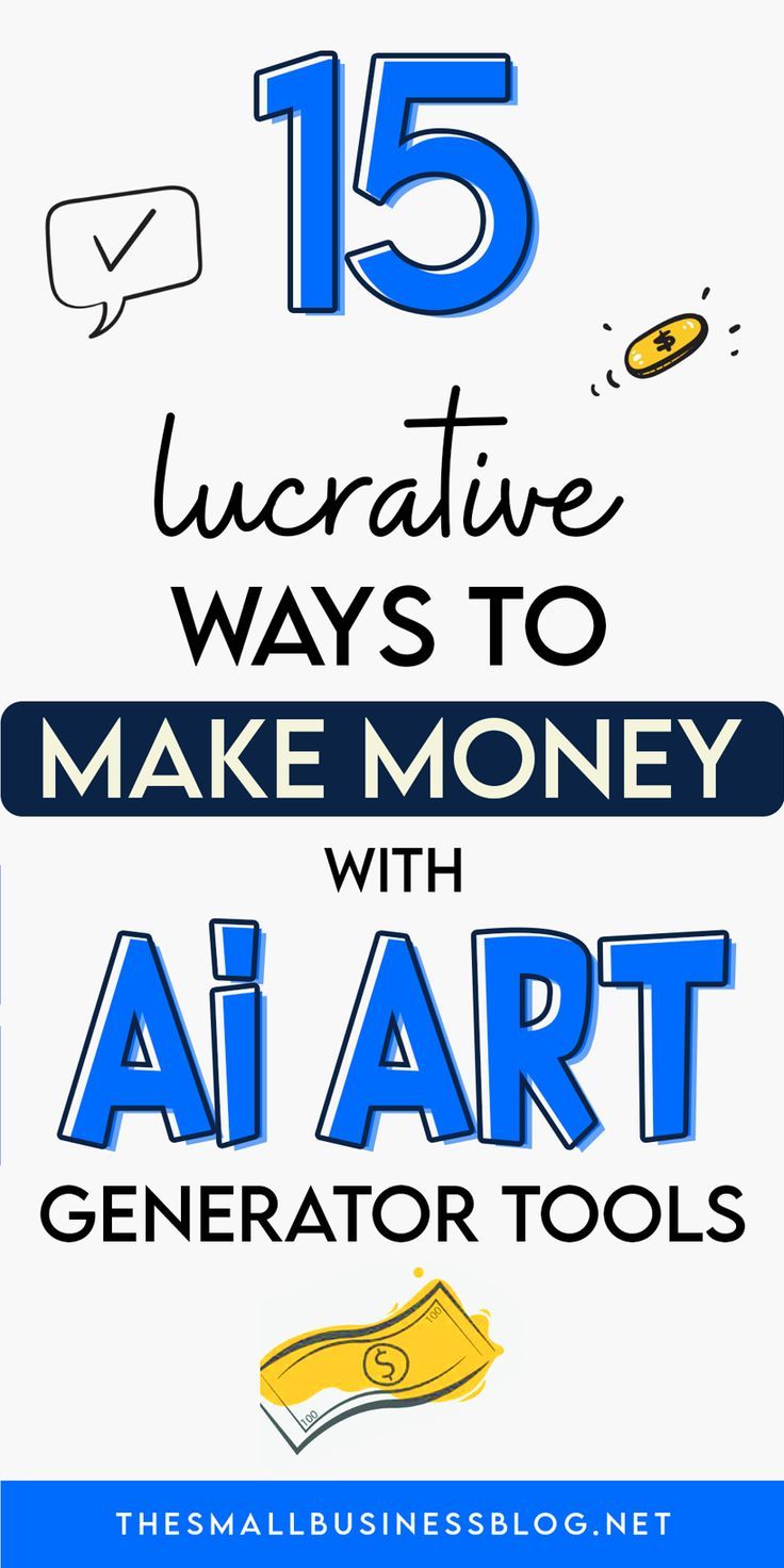 Transform Pixels to Profit: Ways To Make Money With AI Art Generator Tools